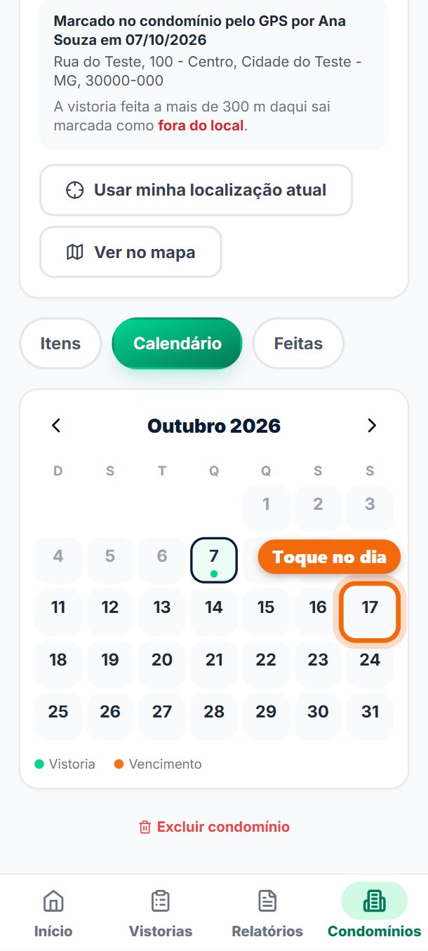 Passo 7: Em Calendário, o verde é dia de vistoria. Toque no dia para marcar um vencimento.