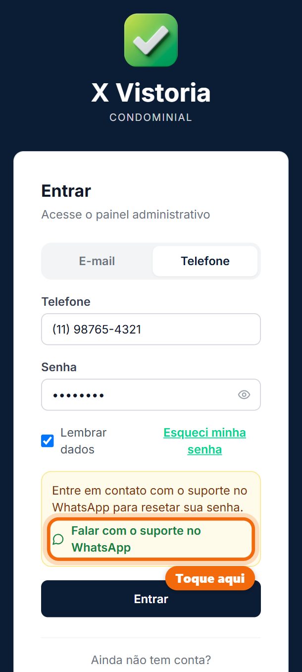Passo 2: Esqueceu a senha? Toque em Esqueci minha senha e fale com o suporte pelo WhatsApp: ele troca a senha para você.