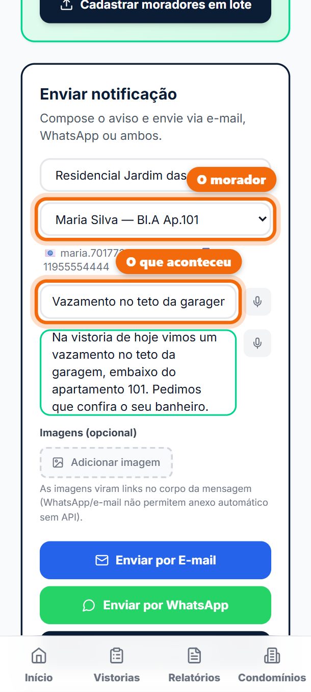 Passo 4: Em Enviar notificação, escolha o morador e escreva o que aconteceu (dá para falar no microfone). Se quiser, ponha uma foto.