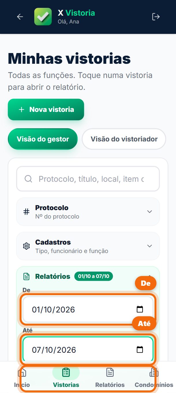 Passo 3: Toque em Relatórios e escolha o período: De e Até. O botão diz quantas vistorias vão; toque em Gerar relatório. Os outros filtros valem junto: só uma função, só um funcionário, só um tipo.