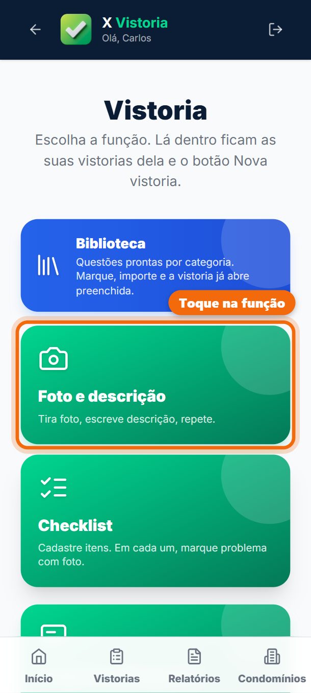 Passo 2: Escolha a função: foto e descrição, checklist, pergunta e resposta, conformidade, antes e depois, avaliação por nota ou personalizada.