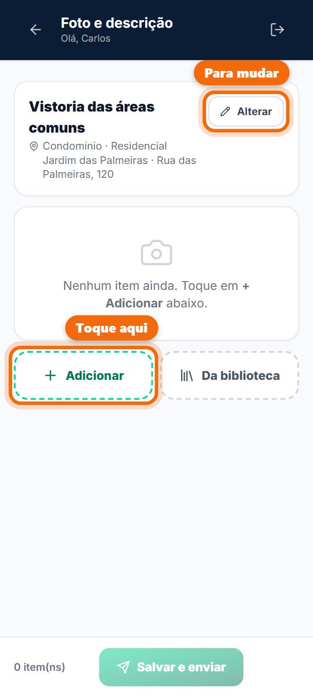 Passo 9: No alto fica o resumo do que você respondeu (para mudar, toque em Alterar). Toque em + Adicionar para o primeiro item.